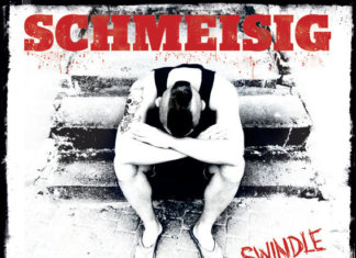 Schmeisig - And Out Comes The Swindle