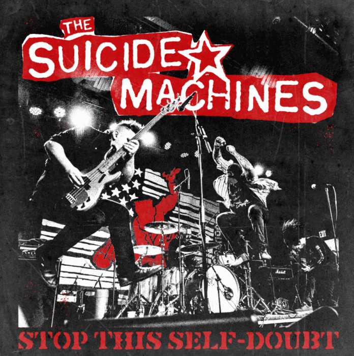 The Suicide MAchines Self Doubt Cover The Suicide Machines - Stop This Self Doubt (2026)