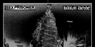 Sex Prisoner - Harm Done - Split 2017