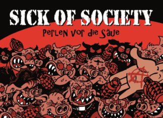 Sick of Society - Perlen vor die Säue ::: Review (2018)