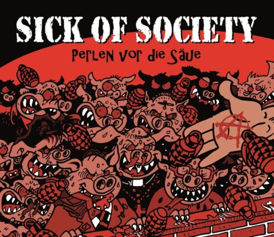 Sick of Society – Perlen vor die Säue ::: Review (2018) Sick of Society - Perlen vor die Säue ::: Review (2018)