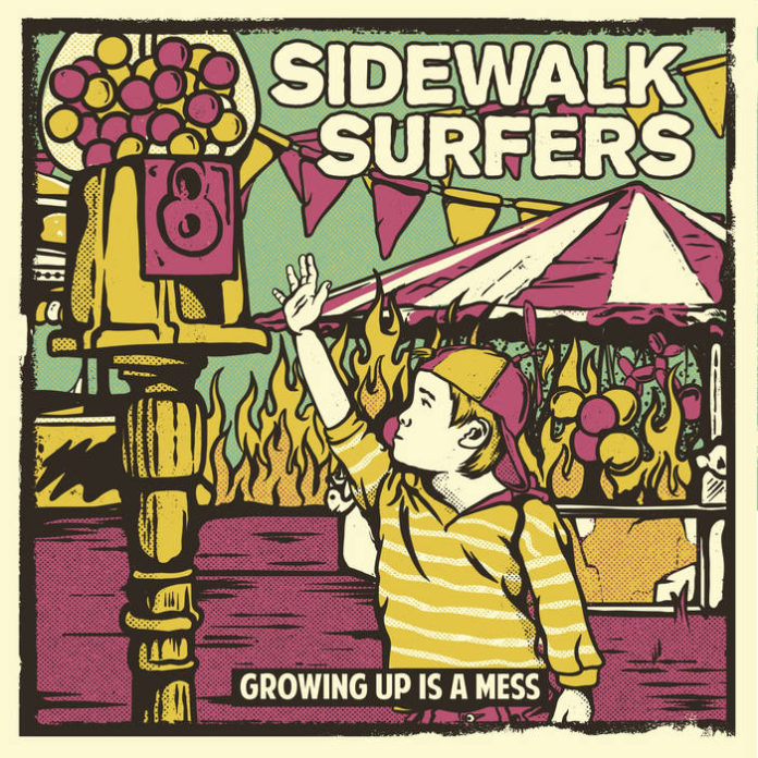 Sidewalk Surfers - Growing Up Is A Mess