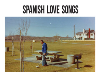 Spanish Love Songs - Schmaltz (2018)