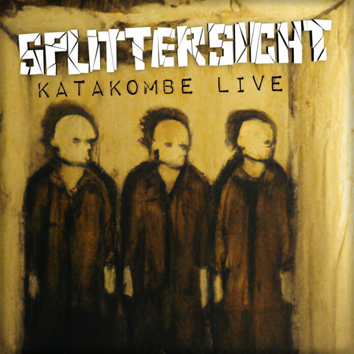 Splittersicht - Katakombe Live (2023)