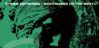 Strike Anywhere – Nightmares Of The West (2020)