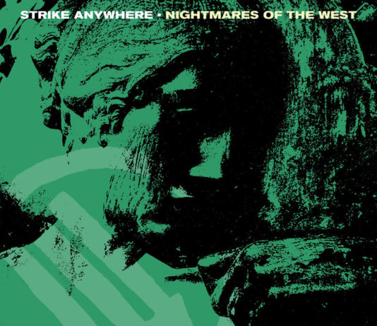 Strike Anywhere – Nightmares Of The West (2020)