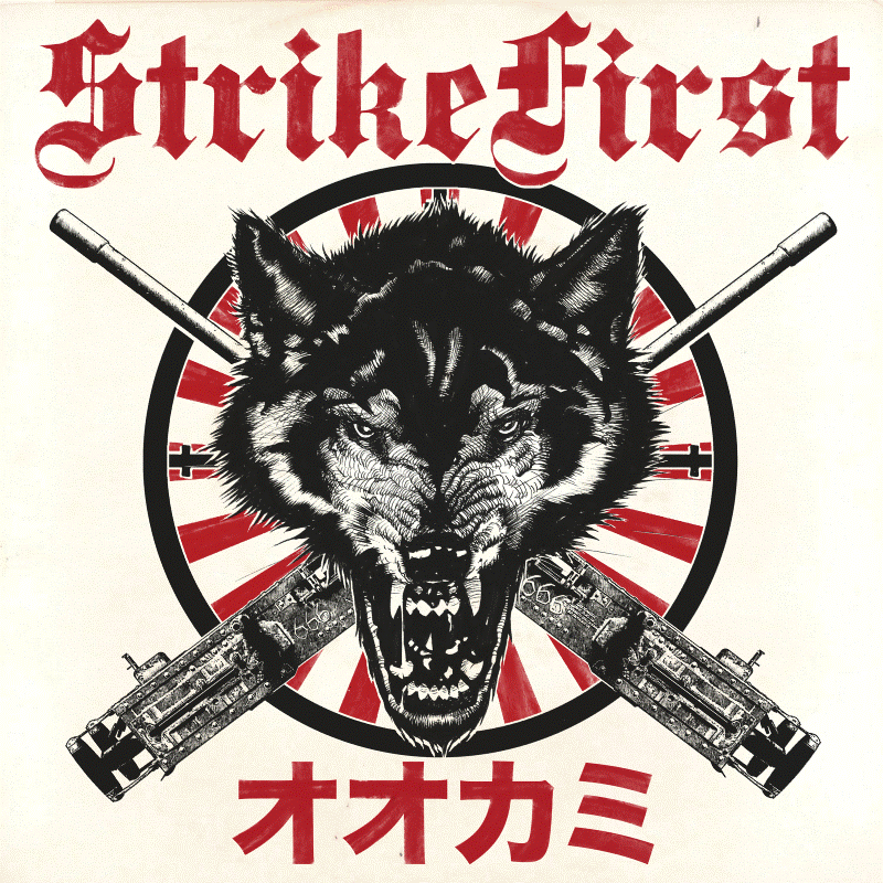 Strike First - Wolves (2020)