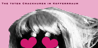 The Toten Crackhuren Im Kofferraum - Bitchlifecrisis (2019)