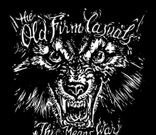 The Old Firm Casuals – This Means War ::: Review (2014)