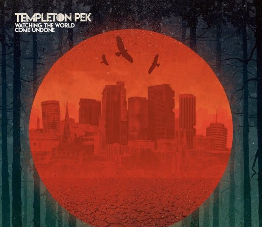 Templeton Pek - Watching The World Come Undone Cover