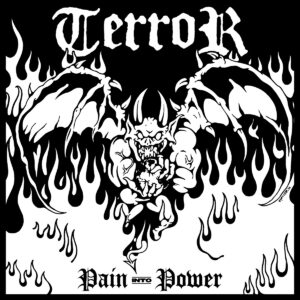 Terror - Pain Into Power (2022)