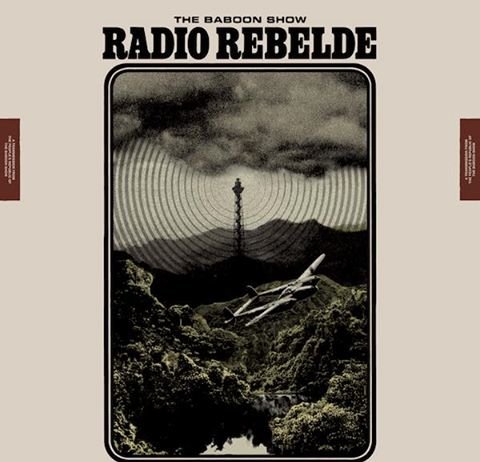 The Baboon Show - Radio Rebelde - 2017