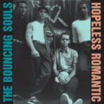 The Bouncing Souls – Hopeless Romantic (1999)