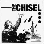 The Chisel - Deconstructive Surgery (2020)