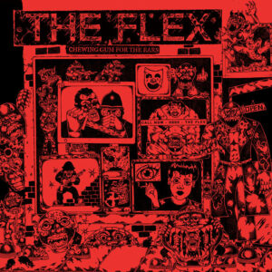 The Flex - Chewing Gum For The Ears (2022)