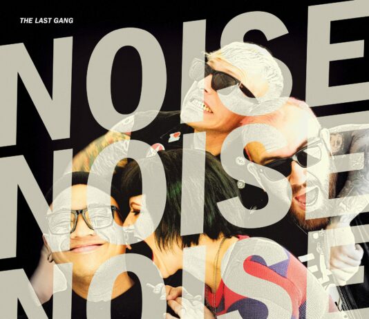 The Last Gang - Noise Noise Noise (2021)