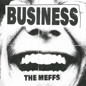 The Meffs - Business (2026)