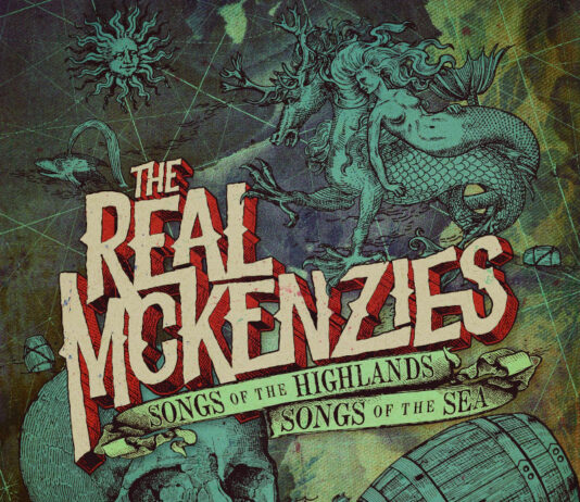 The Real McKenzies - Songs Of The Highlands, Songs Of The Sea (2022)
