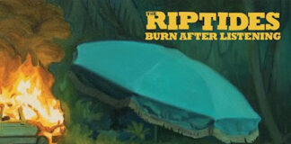 The-Riptides-Burn-After-Listening