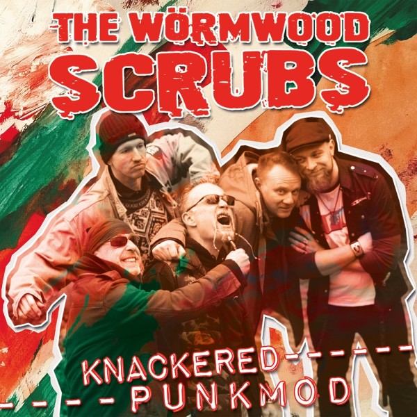The Wörmwood Scrubs - Knackered PunkMod