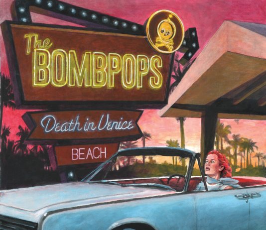 The Bombpops - Death In Venice (2020)