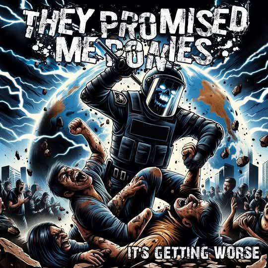 They promised me ponies - It's getting worse (2025) They promised me ponies - It's getting worse (2025)