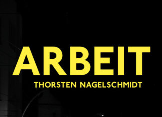 Thorsten Nagelschmidt – Arbeit (Buch) ::: Review (2020)