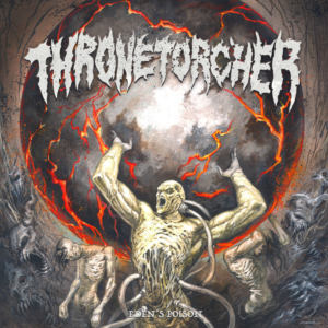 Thronetorcher - Eden´s Poison