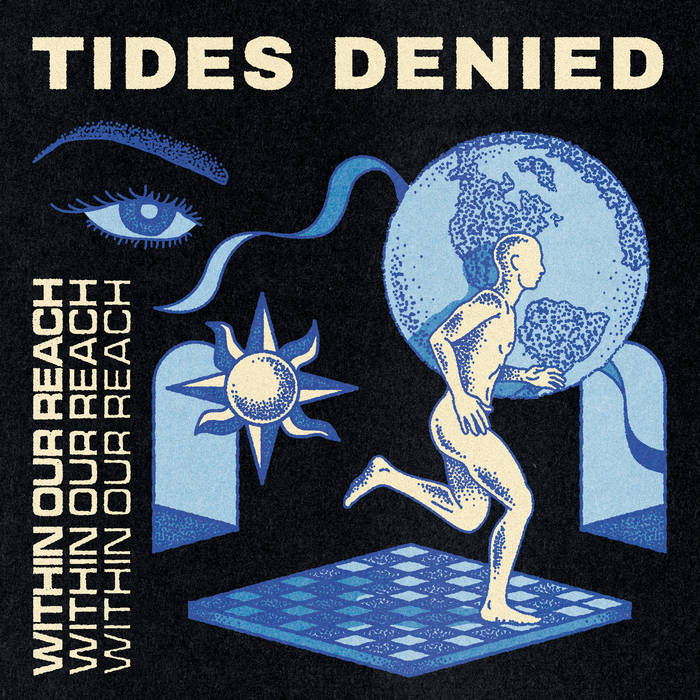 Tides Denied - Within Our Reach (2021)