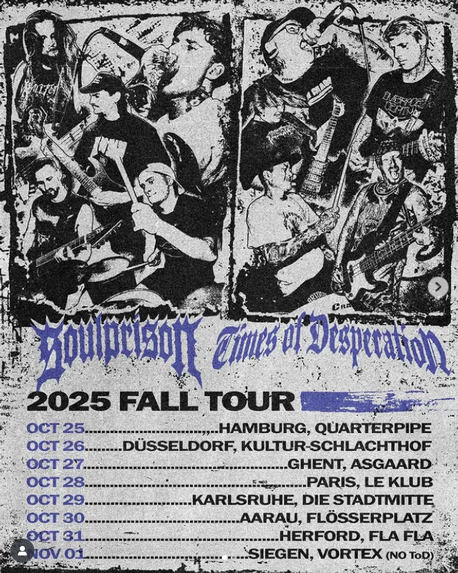 Times Of Desperation & Soulprison - Tour