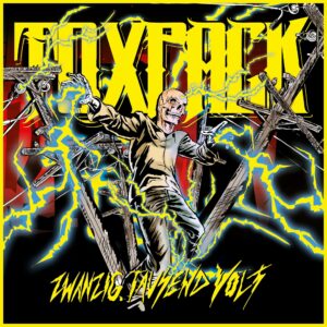 Toxpack - Zwanzig.Tausend Volt (2022)