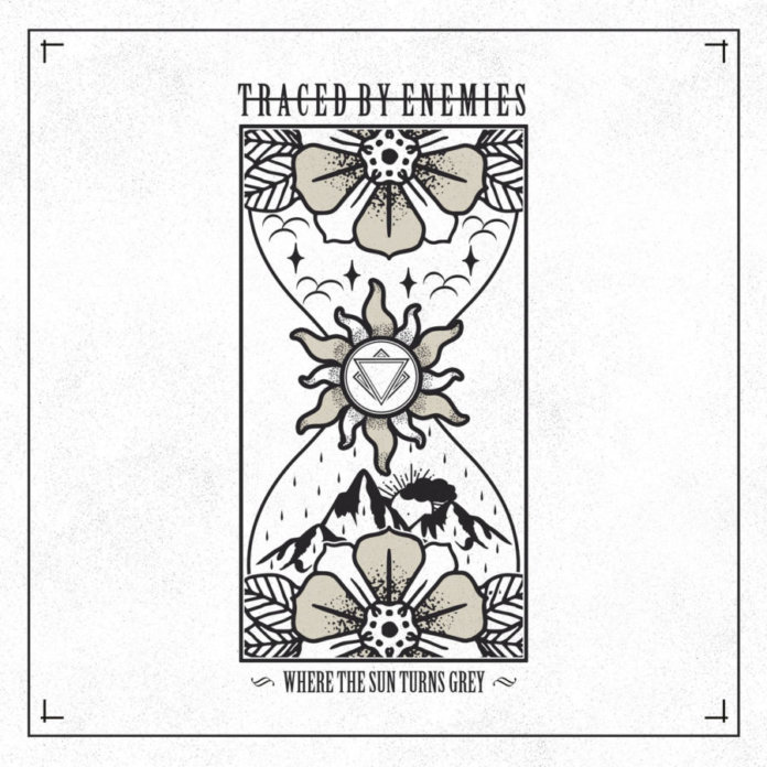 Traced By Enemies - where the sun turns grey