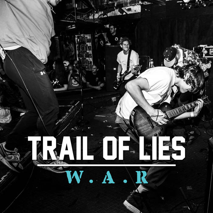 Trail Of Lies - W.A.R.