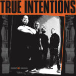 True Intentions - Point Of Origin (2021)