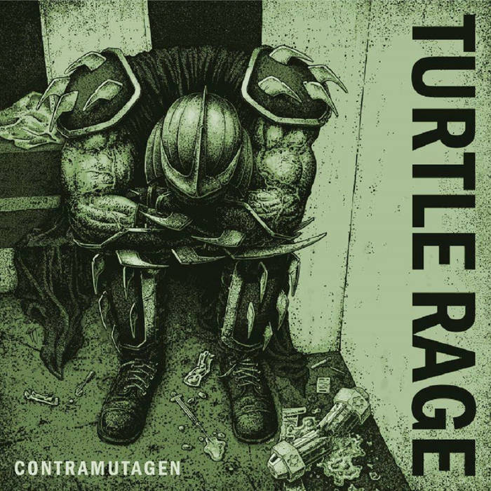 Turtle Rage - Contramutagen (2018)