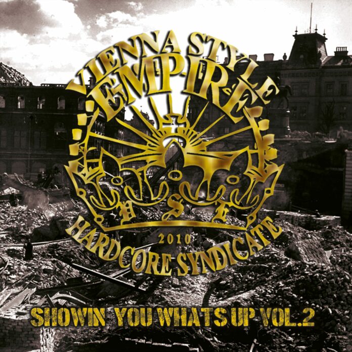 Vienna Style Empire - Showing You Whats Up Vol. II