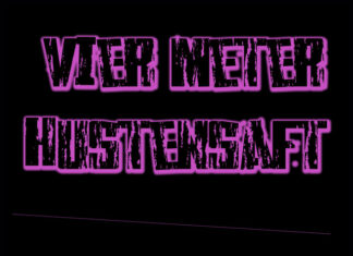 Vier Meter Hustensaft -Influenza (2021)