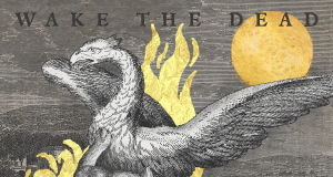 Wake The Dead - Still Burning (2020)