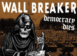 Wall Breaker - Democracy Dies (2018)