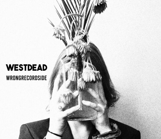 Westdead – Wrong Record Side (2022)
