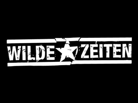 wilde zeiten wilde zeiten