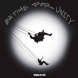 World Be Free - One Time For Unity (2020)