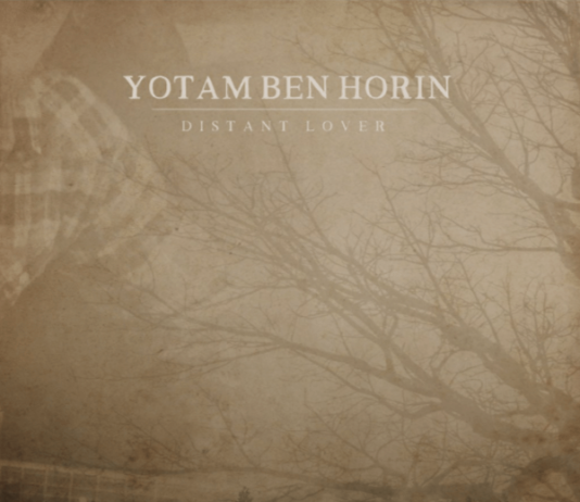 Yotam Ben Horin - Distant Lover