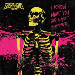 Zebrahead - I Know What U Did Last Summer Single Artwork