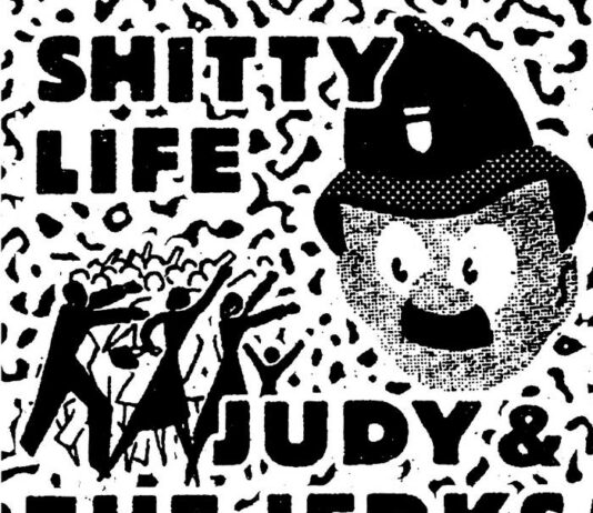 Judy And The Jerks / Shitty Life - Split (2024)