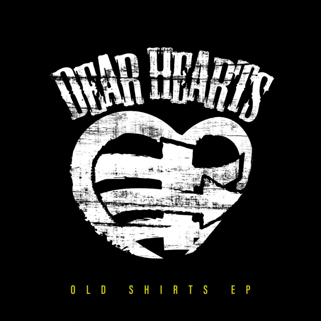 Dear Hearts - Old Shirts (2020)