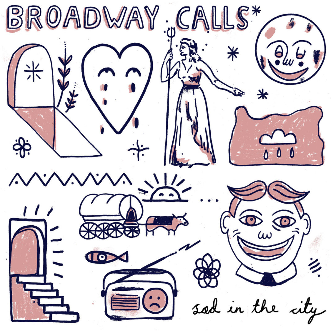 Broadway Calls - Sad In The City (2020)