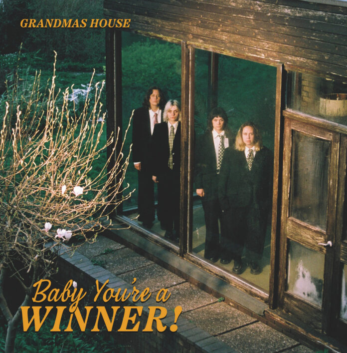 Grandmas House - Baby You're A Winner (2026)