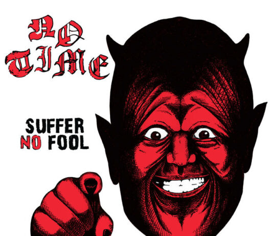 NO TIME im Juni 2024 auf Europa-Tour No Time - Suffer No Fool (2023)