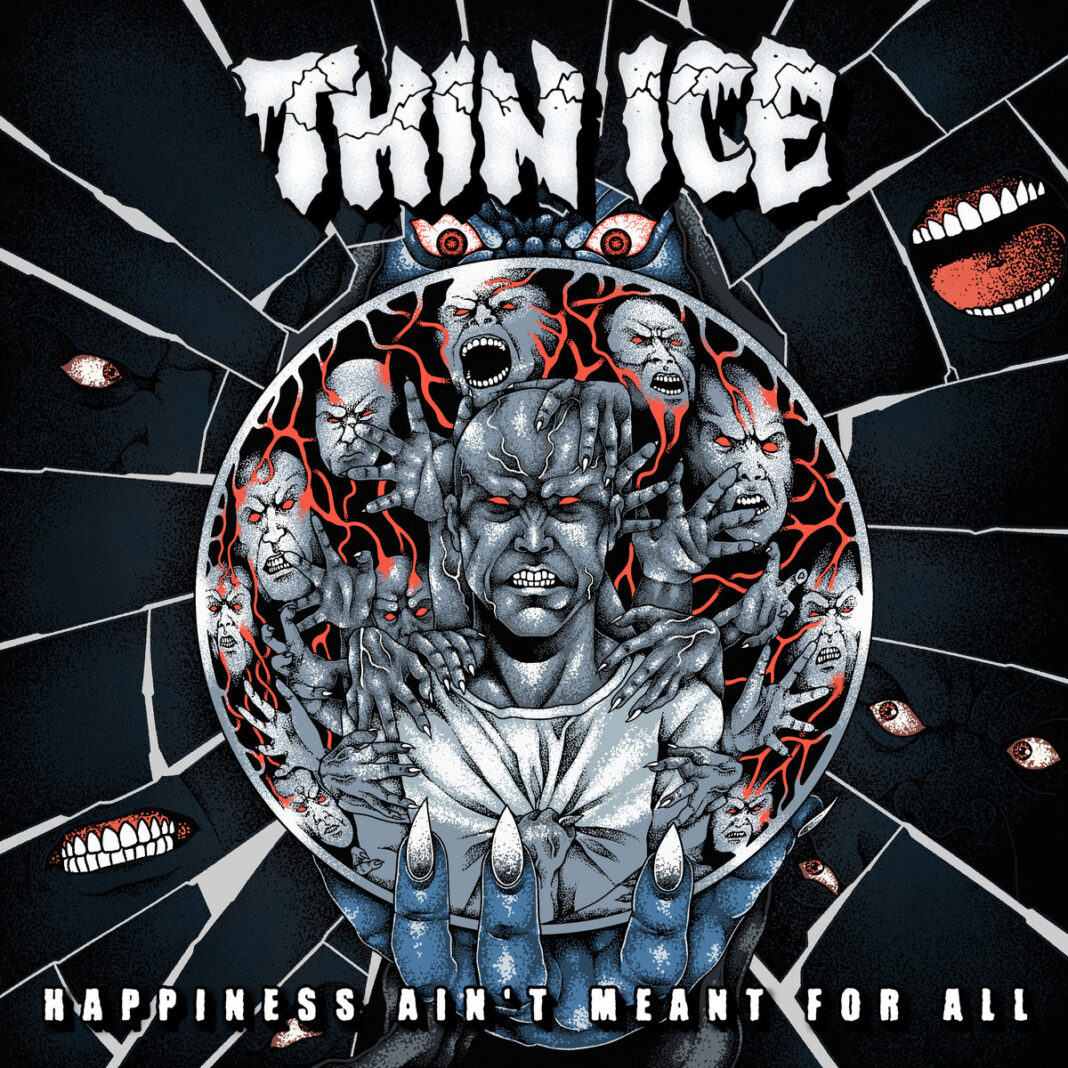 Thin Ice – Happiness Ain’t Meant For All (EP, 2026)